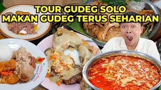 Seharian Makan Gudeg di Solo Dari yang Manis Sampai Gurih!