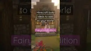 fairycore Minecraft builds #minecraft #fairycore #shorts
