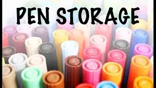 How Do I Store My Pens?