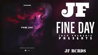 Monocule & Marcus Santoro - Fine Day
