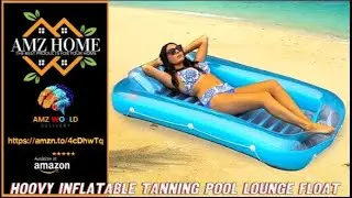 Describing Hoovy Inflatable Tanning Pool Lounge Float, Amazon