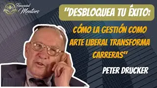 Desbloquea tu &Eacute;xito: C&oacute;mo la Gesti&oacute;n como Arte Liberal Transforma Carreras