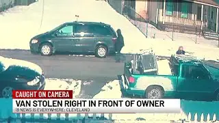 Video catches man stealing Cleveland family&rsquo;s van right behind the owner&rsquo;s back