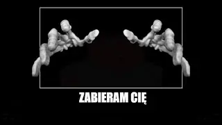 ZABIERAM CIĘ