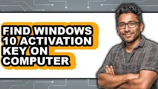 How to Find Windows 10 Activation Key on Computer (easy Method)
