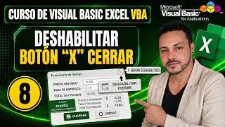 📊 Curso de VBA y MACROS en Excel #8:  Desactivar el  bot&oacute;n de cerrado  ❌ en un formulario