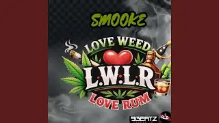 Love weed Love Rum L.W.L.R
