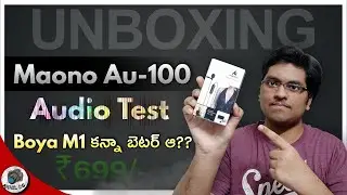 Maono AU 100 Unboxing & Audio Test || Maono AU 100 Vs Boya M1 || WHich Is Best? || In Telugu
