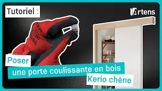 🛠 TUTO - Poser une porte coulissante bois Artens en ch&ecirc;ne | Kerio