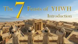 Introduction Feasts of Israel