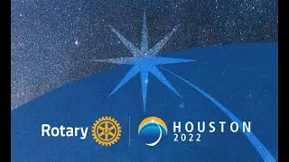 Discover new horizons in 2022 Rotary International Convetion