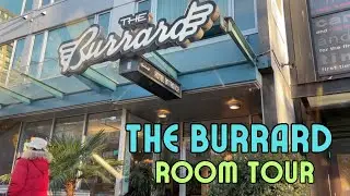 The Burrard Hotel Room Tour