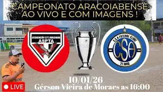 SÃO PAULO X CSA- CAMPEONATO ARACOIABENSE 2025