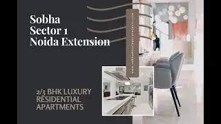 Premium Living at Sobha Sector 1 Noida Extension