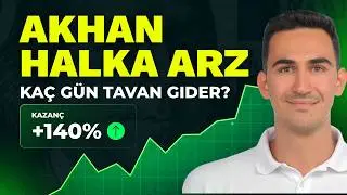 AKHAN HALKA ARZI KA&Ccedil; TAVAN GİDER? |#akhan