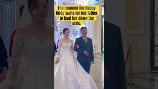 (Wedding) The moment the Happy Bride waits for her father to lead her down the aisle #bride #love