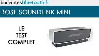 [TEST] Bose SoundLink Mini | Enceinte Bluetooth portable