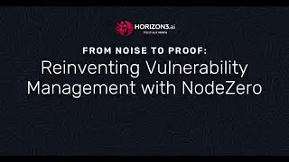From Noise to Proof: Reinventing Vulnerability Management with NodeZero&reg;