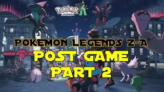 POKEMON LEGENDS Z-A | POST GAME PART 2A | LIVE STREAMING #pokemonlegendsza #nintendoswitch #pokemon