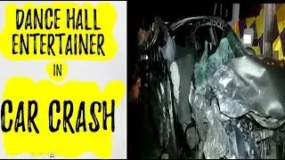 Dance Hall Entertainer l in Car Crash