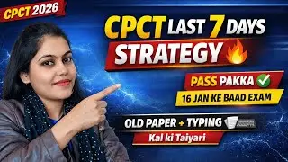 CPCT Last 7 Days Strategy 2026 🔥 | Old Paper Download + Hindi English Typing Practice | CPCT Exam