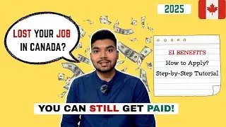 LAYOFFS in Canada 2025 | How to APPLY for EI BENEFITS | Get MONEY from Government| English Captions