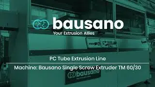 Bausano Single Screw Extruder TM 60/30