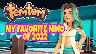 TEMTEM В 2022 ГОДУ! - МОЯ ЛЮБИМАЯ MMO НА СЕЙЧАС!