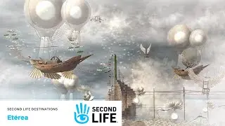 Second Life Destinations - Et&eacute;rea