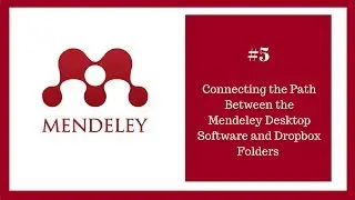 Mendeley Tutorial 5 of 16: Connecting the Path Between the Mendeley Software and Dropbox Folders