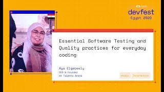 [Arabic] Essential Software Testing and Quality practices for everyday coding - Aya Elgebeely