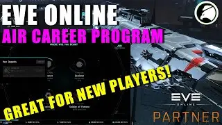EVE Online New Player AIR Career Program