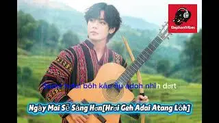 ElephantVibes  - Ngày Mai Sẽ Sáng Hơn[Hrơi Gêh Adai Atang Lôh][Tiếng Việt & Jarai]