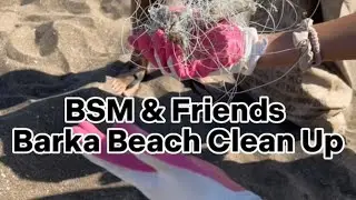 Barka Beach Clean Up