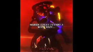 Skibidi Toilet 79 Part 3 Was Crazy 🔥 #skibiditoilet #edit #viral #fypシ゚viral