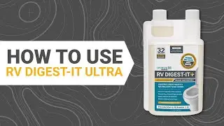 Ultimate RV Black Tank Care with RV Digest-It Ultra - Unique Camping + Marine