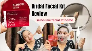 Aroma Magic Bridal Glow Facial kit/Review+demo/Step by step Facial at home/Bridal Facial kit