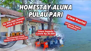 HOMESTAY PULAU PARI HOMESTAY ALUNA PULAU SERIBU