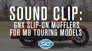S&S Cycle - GNX Slip-On Mufflers for M8 touring models - Sound