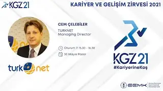 KGZ21 - Cem Çelebiler Turknet CEO - Oturum 7
