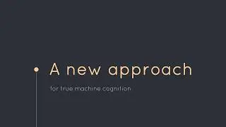 True Machine Cognition