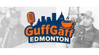 Welcome to Guff Gaff Edmonton