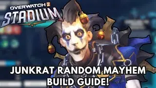 Overwatch 2 Stadium Junkrat Build Guide Season 17! | Best Build, Powers, Items, and Gameplay Tips