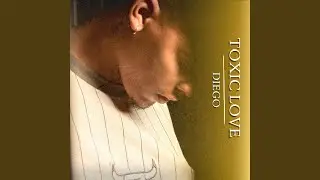 Toxic Love