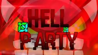 Finally! Hell Party verified!! / [hard demon?] hell party by GDDW and more (VERIFIED BY NOOOORANG)