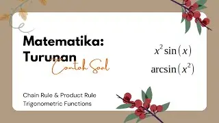 Turunan / Differential of Trigonometric Function: x^2 * sin(x) and arcsin(x^2)