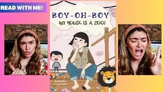 Funny Read Aloud Children&rsquo;s Book: Boy Oh Boy - My house is a Zoo!