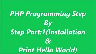 Php Tutorial Bangla ( Installation & Print Hello World) Tutorial Bangla