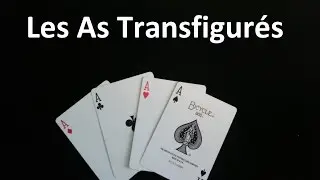 Tour De Magie - Les As Transfigur&eacute;s