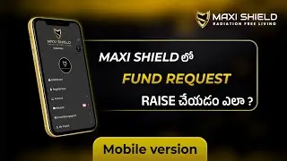 Part -03,మీ మొబైల్ లో  Maxi Shield అకౌంట్ యాక్టివేషన్ కోసం ఇలా Fund Request Raise చేయండి!